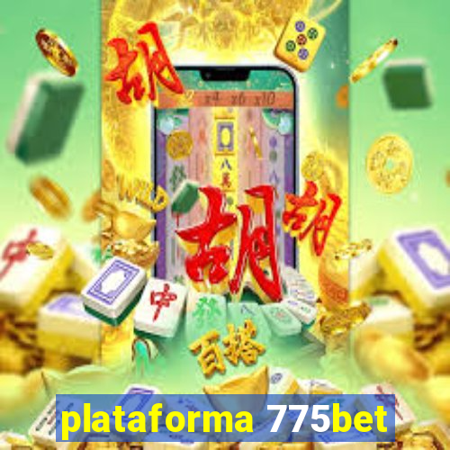 plataforma 775bet